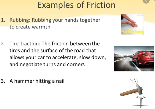 Examples of friction