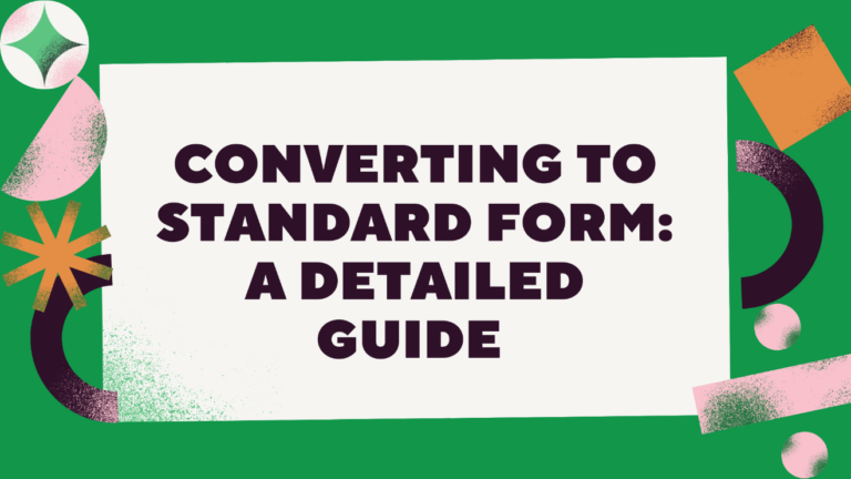 Converting To Standard Form A Detailed Guide With Examples Ox Science converting-to-standard-form-a-detailed-guide-with-examples-ox-science